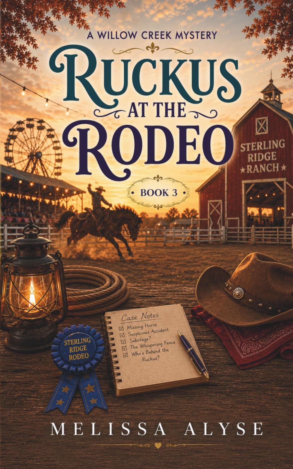 Ruckus at the Rodeo: A Small-Town Cozy Mystery with Senior Sleuths (The Willow Creek Mysteries)