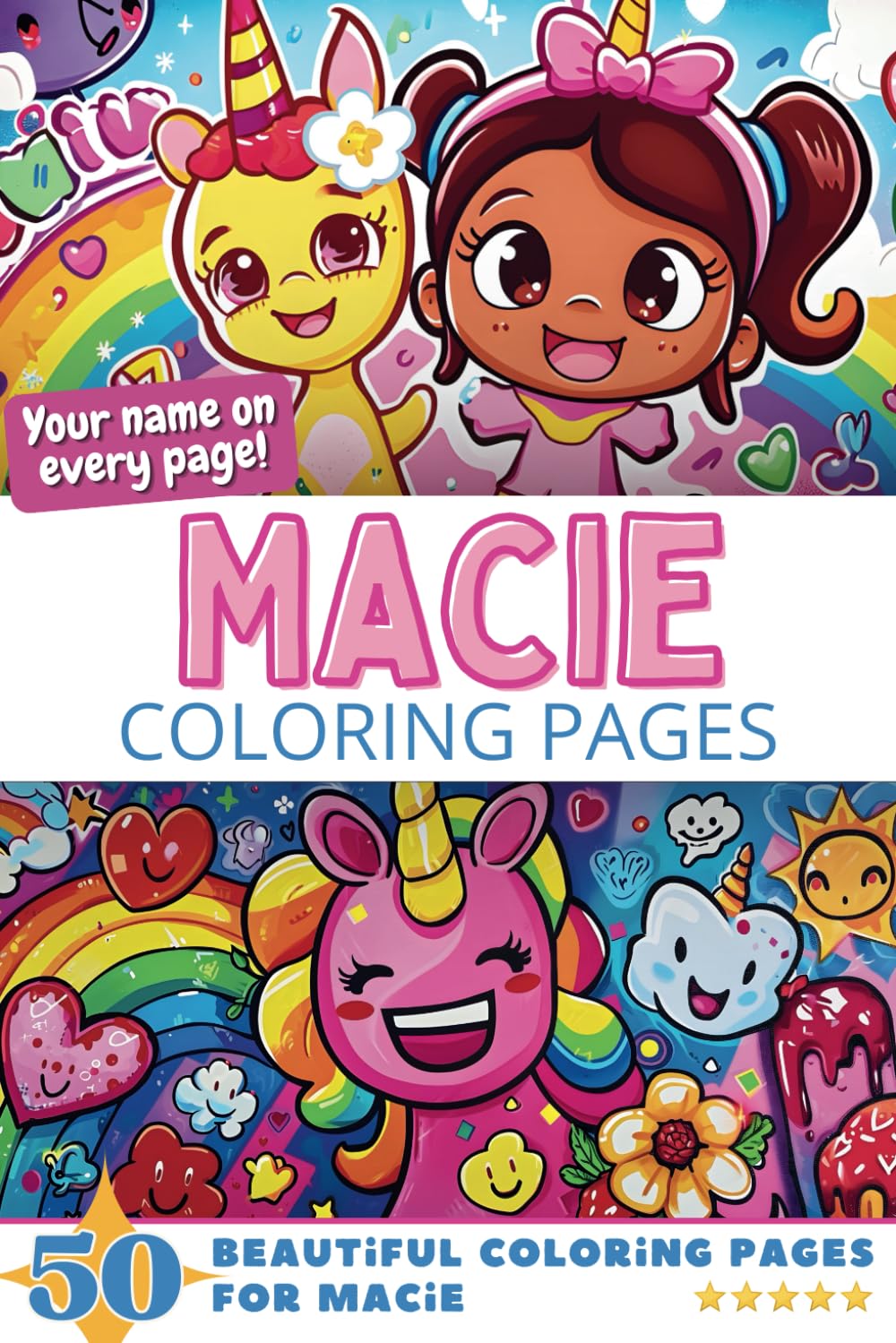 Macie Coloring Pages: Wow-Effect! Your name on every page - Macie coloring book - 6x9" - 50x Macie coloring page - Fantastic Gift Paperback – 7 July 2023