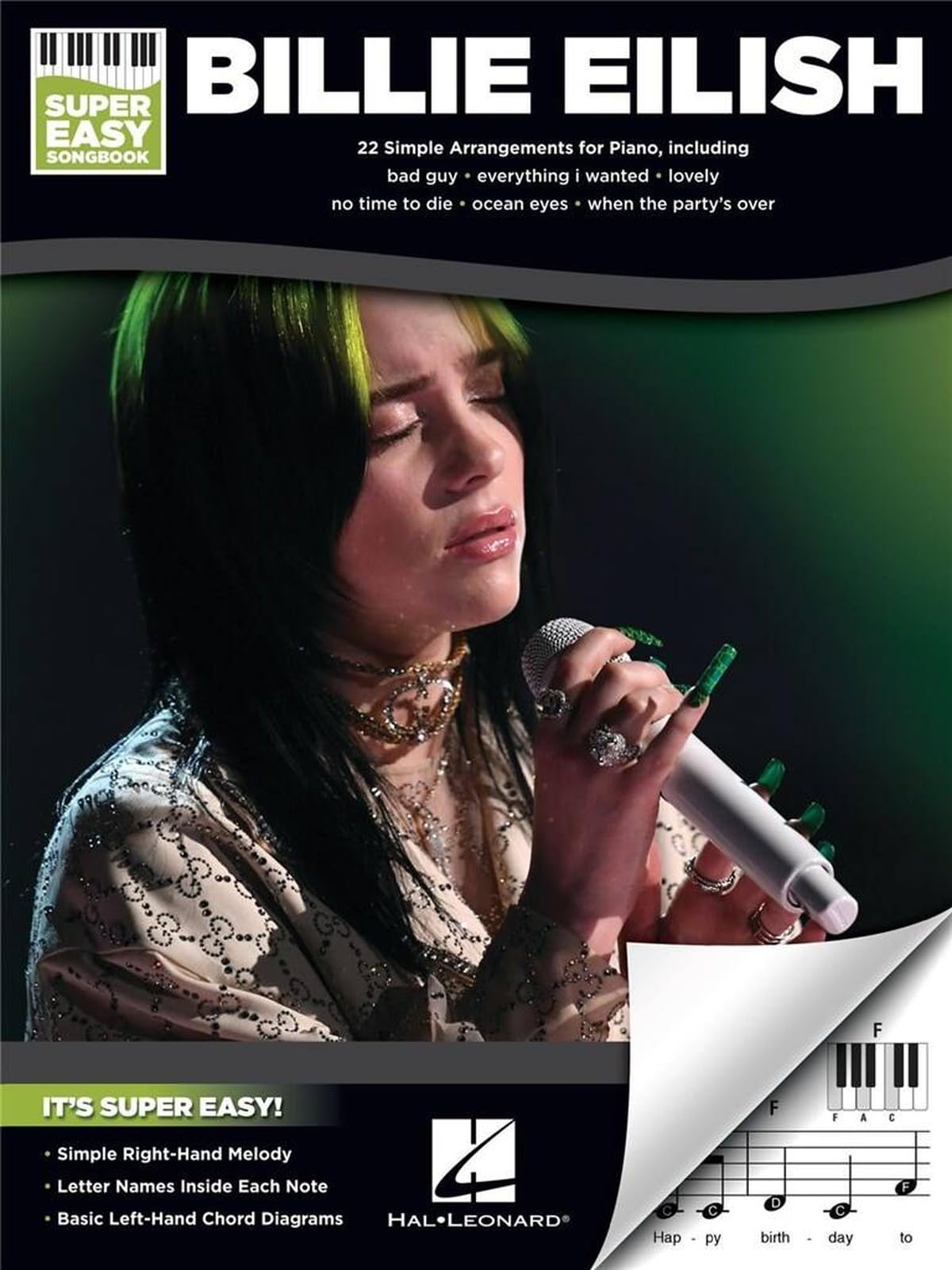 Billie Eilish - Super Easy Piano Songbook | Beginner Piano Sheet Music with Right-Hand Melody Letter Names Left-Hand Chords | Softcover Collection of ... and Performance (Super Easy Songbook)