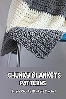 Vista 1 de Chunky Blankets Patterns Simple Chunky Blankets Crochet Crochet Chunky Blankets