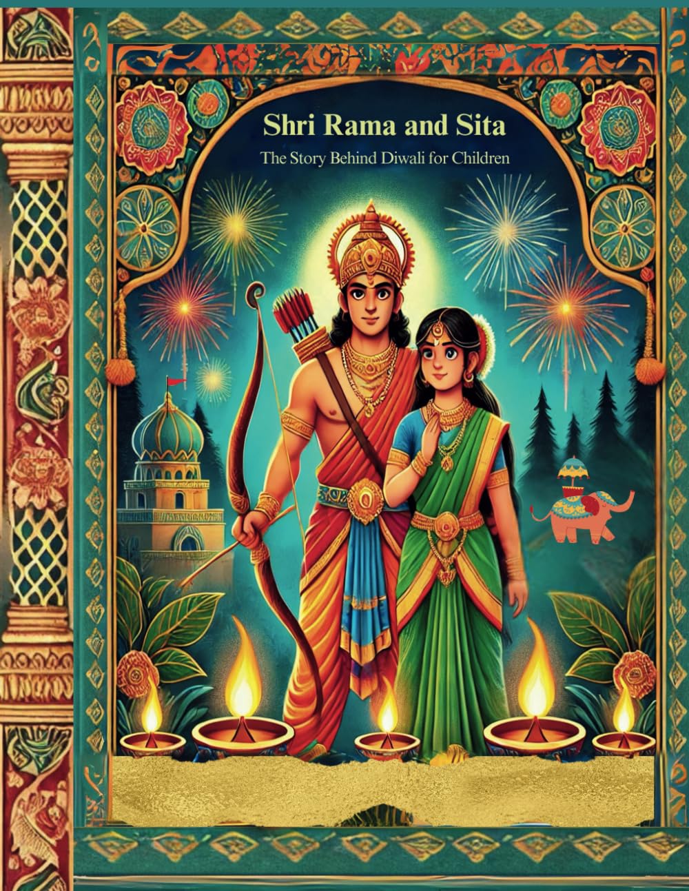Shri Rama and Sita : The Story Behind Diwali for Children| Ramayan for Kids | A Moral Adventure for Kids |Epic Stories for Children| Indian Mythology| ... of lights (Indian Mythology for Kids) Paperback – October 8, 2024