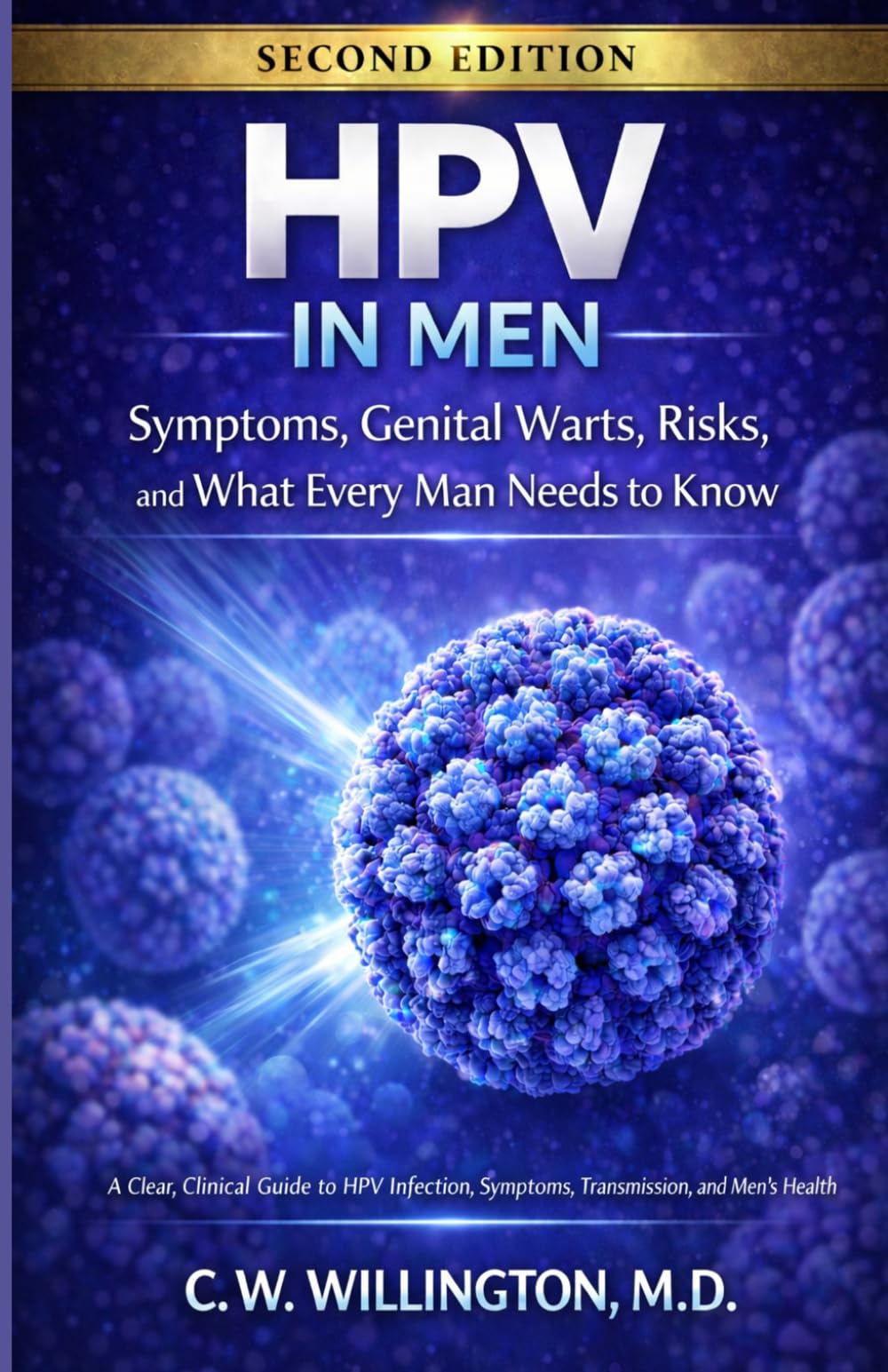 HPV in Men: Symptoms, Genital Warts, Risks, and What Every Man Needs to Know
