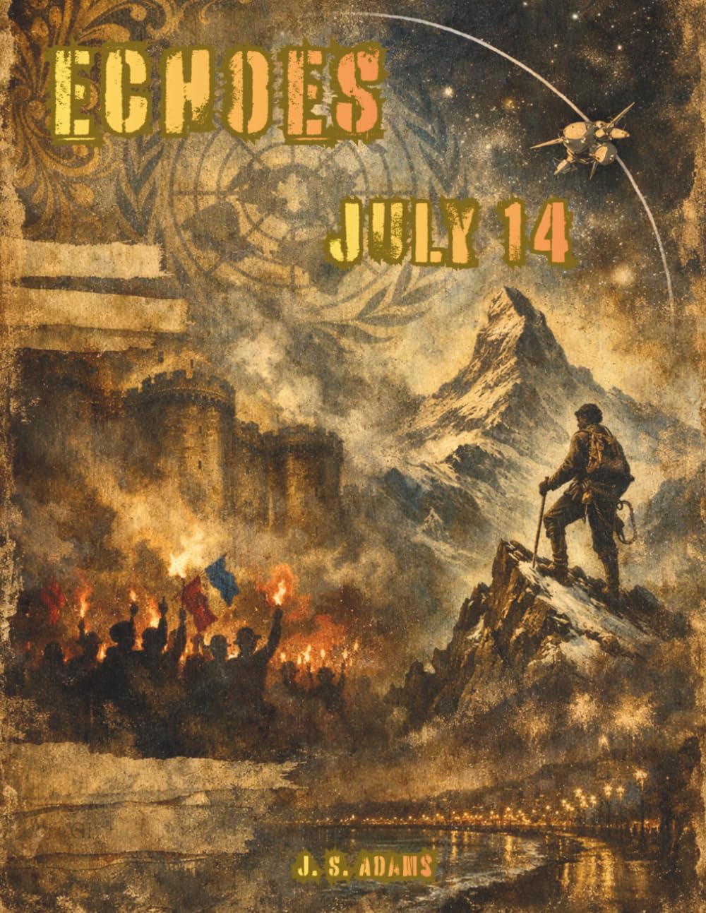 Echoes: July 14: A Coloring Journey Through July 14th in History (Echoes: A Coloring Journey Through History)