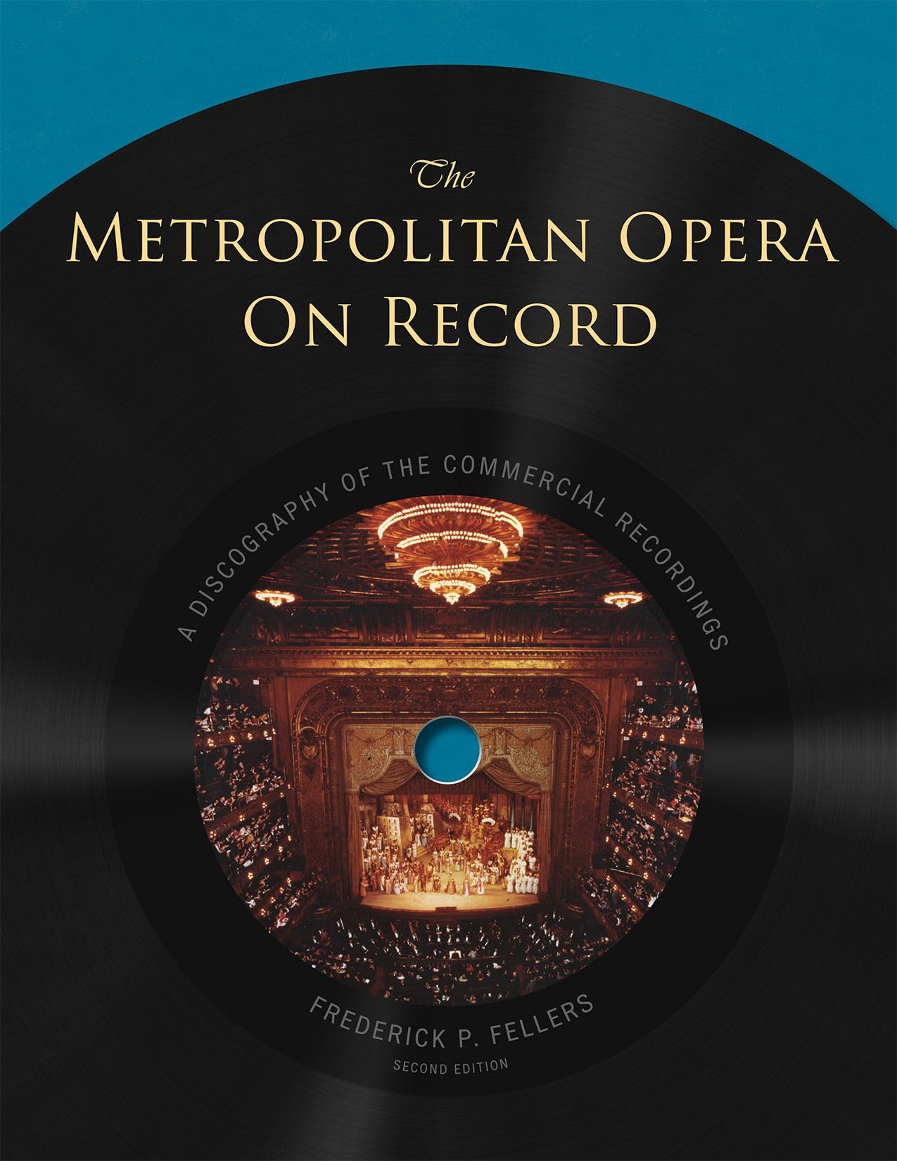 Discography of the Commercial Recordings: guide complet du Metropolitan Opera