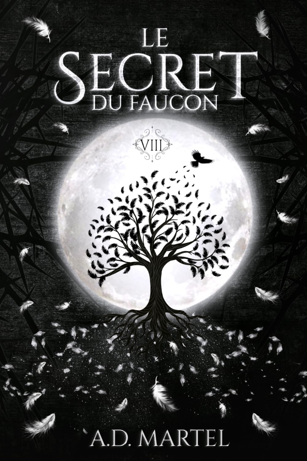 Le Secret du Faucon: Tome 8