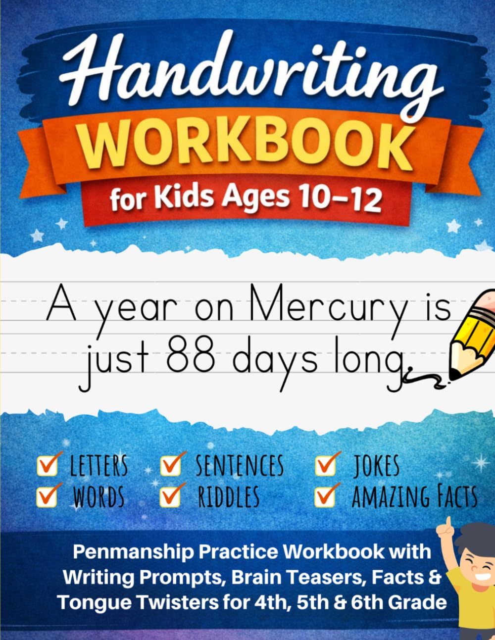 Handwriting Books for Kids Ages 10-12: Penmanship Practice Workbook with Writing Prompts, Brain Teasers, Facts & Tongue Twisters for 4th, 5th & 6th Grade