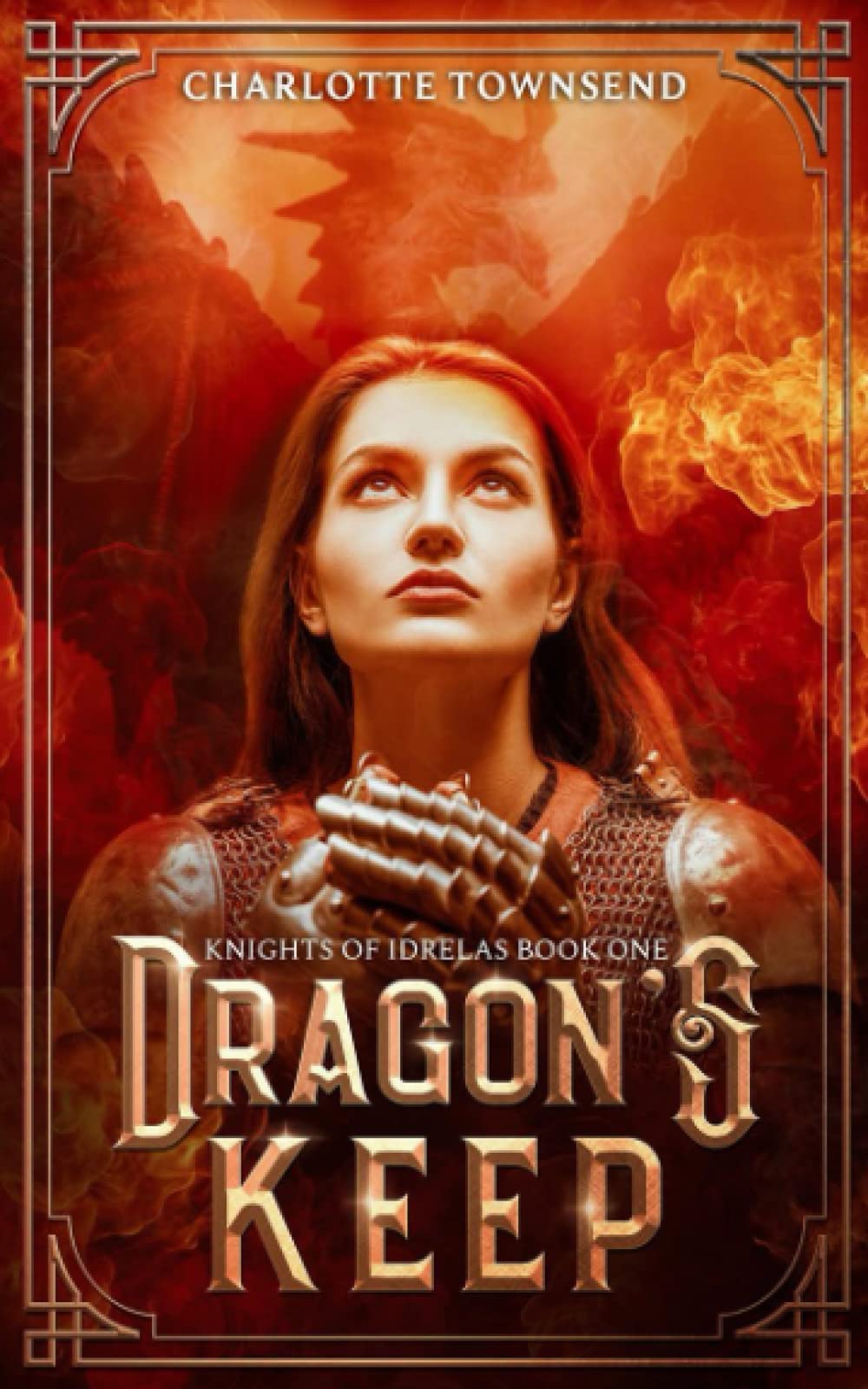 Dragon's Keep: Knights of Idrelas Book One