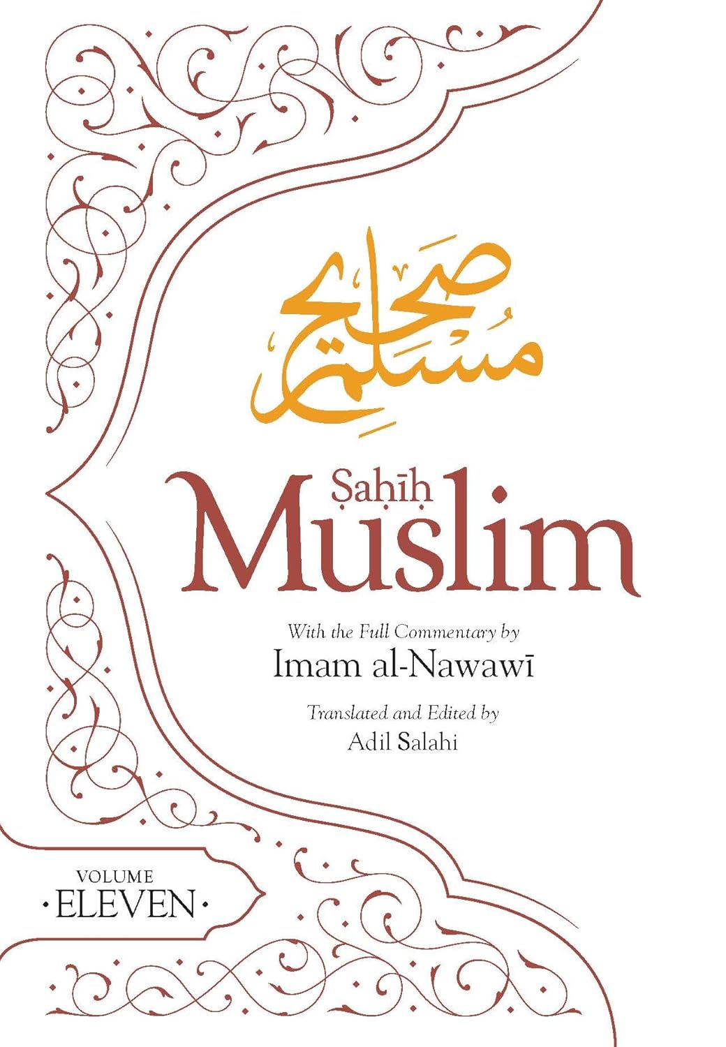 Sahih Muslim (Volume 11) (Al Minhaj bi Sharh Sahih Muslim)      Hardcover – August 5, 2025