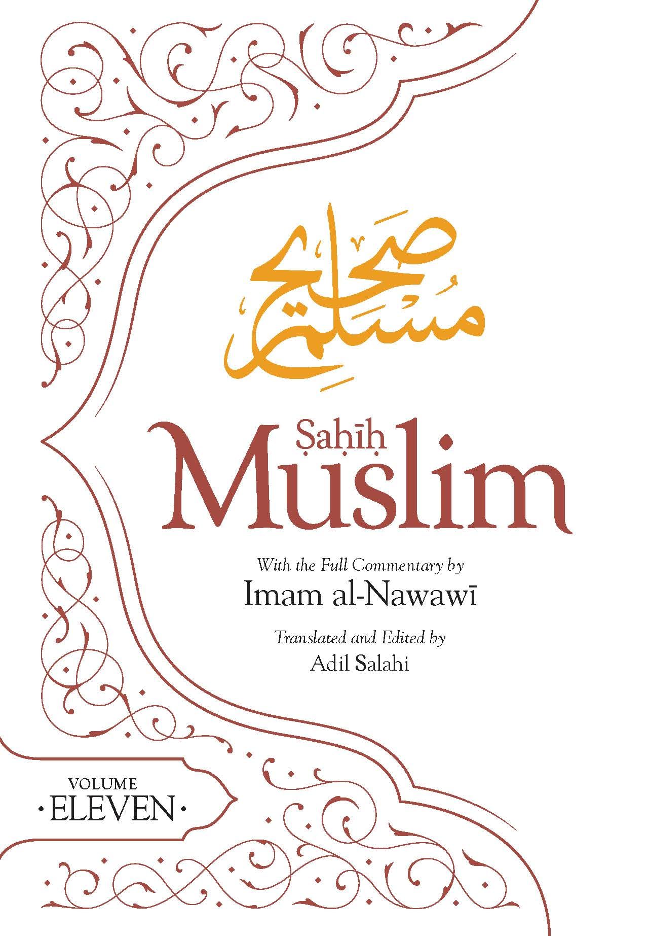 Sahih Muslim (Volume 11) (Al Minhaj bi Sharh Sahih Muslim)