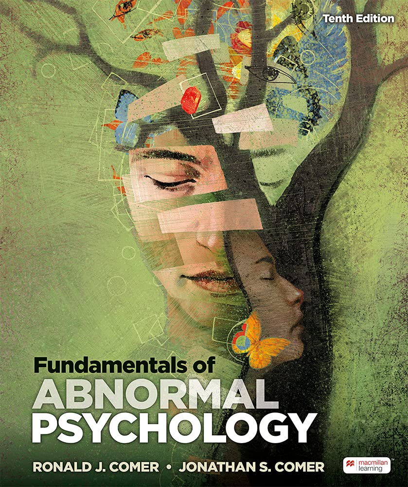 Fundamentals of Abnormal Psychology: Comer, Ronald, Comer