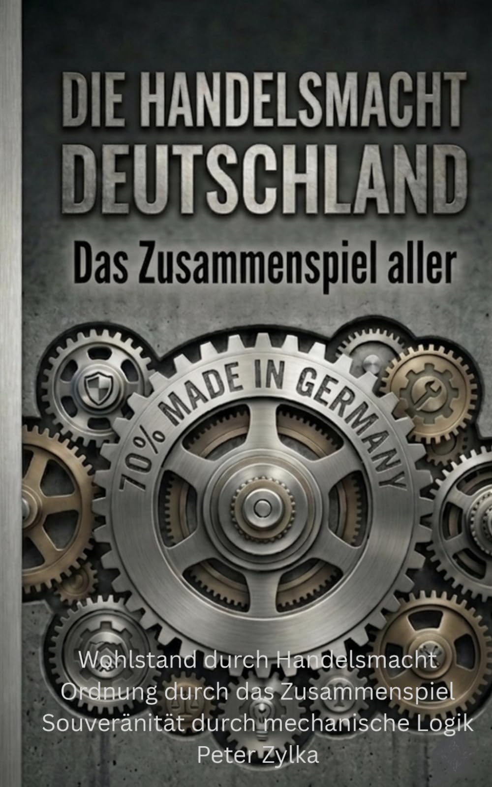 DIE HANDELSMACHT DEUTSCHLAND: Das Zusammenspiel aller (Das Deutschland-Protokoll)