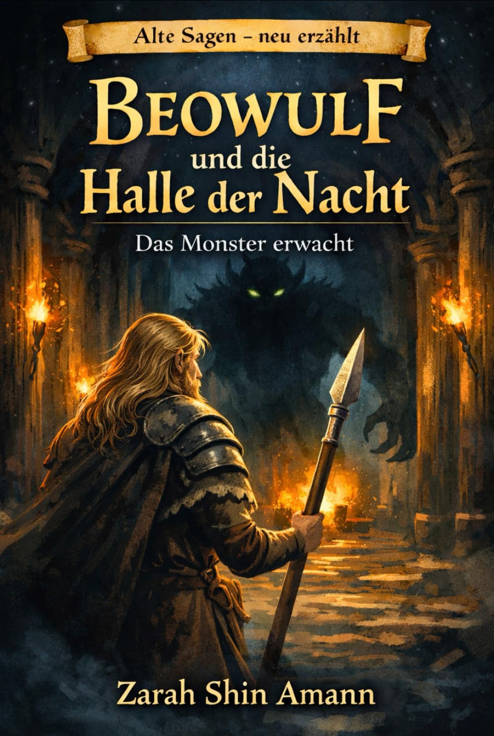 Beowulf: und die Halle der Nacht (Alte Sagen neu erzählt)