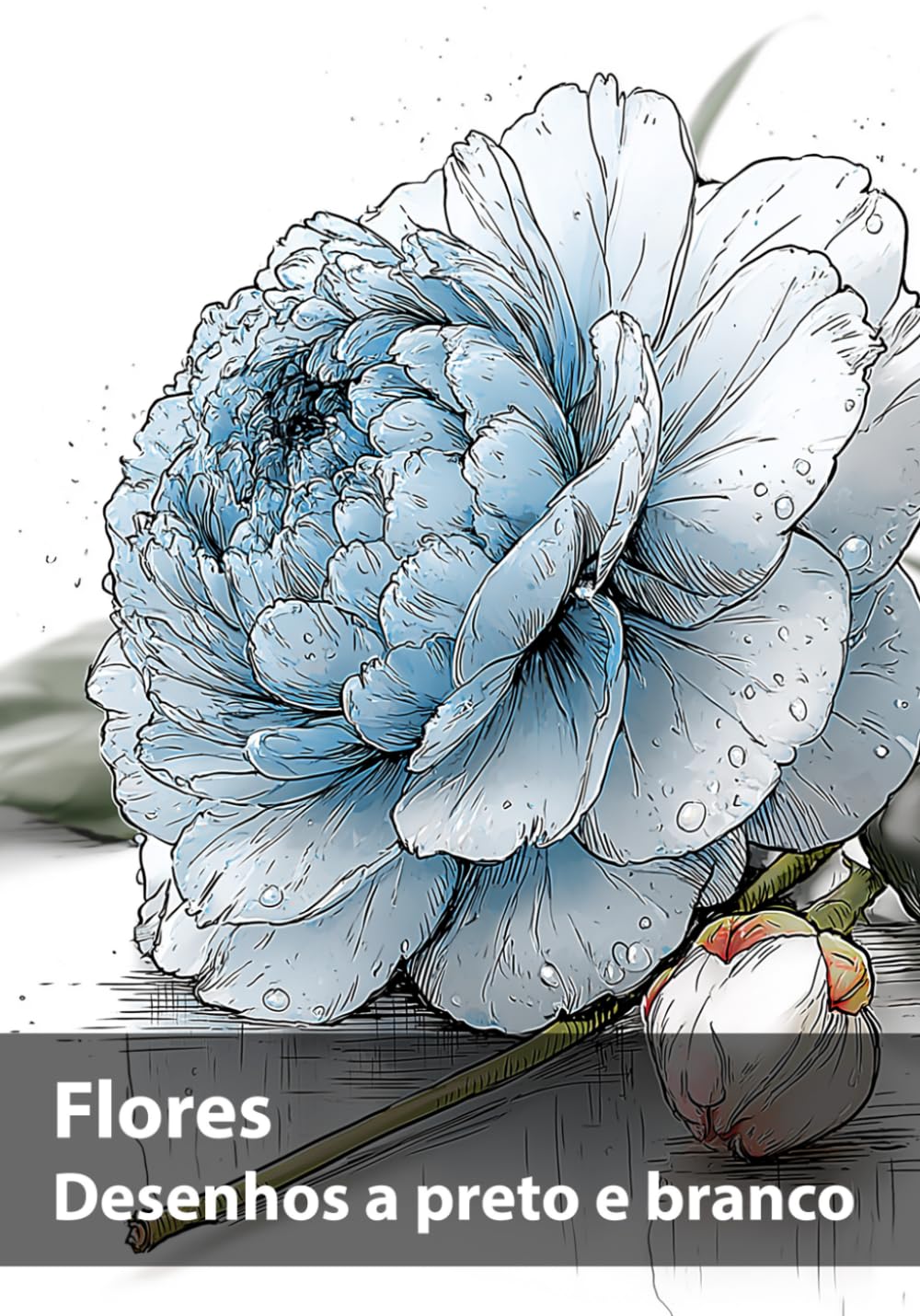 Flores, Desenhos a preto e branco: Uma coleção botânica para contemplar e criar