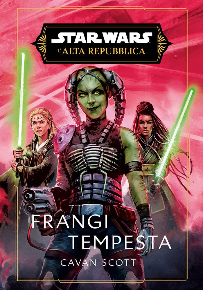 Frangi Tempesta. L'Alta Repubblica. Star Wars