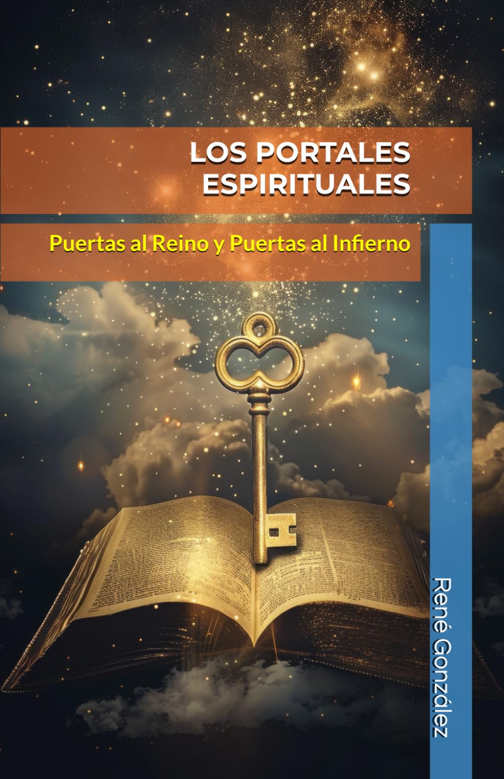 LOS PORTALES ESPIRITUALES: Puertas al Reino y Puertas al Infierno (Escuela del Espíritu)
