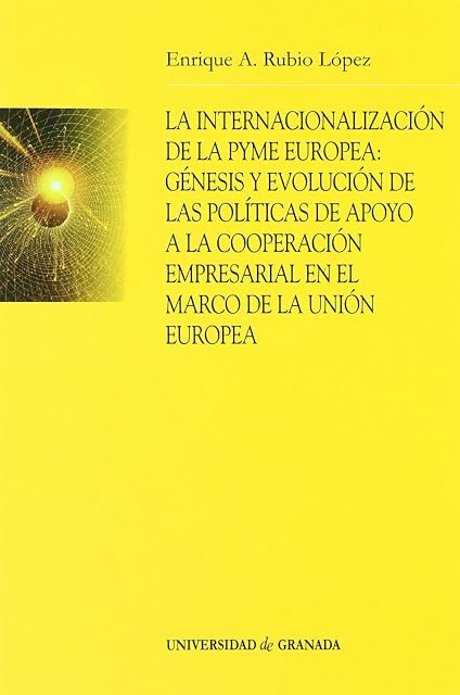 Portada de La Internacionalizacion de la Pyme Europea: Genesis y Evolucion D e la