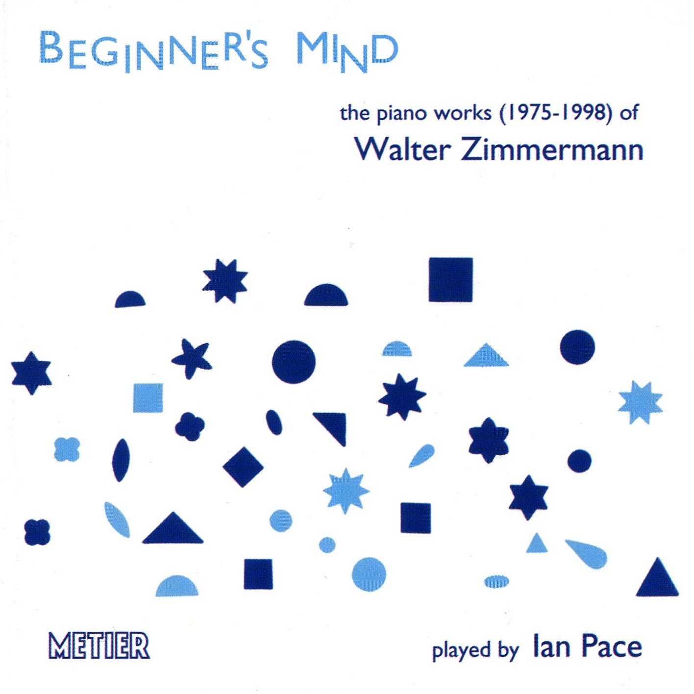 Zimmermann, W - Beginner's Mind - Piano Works