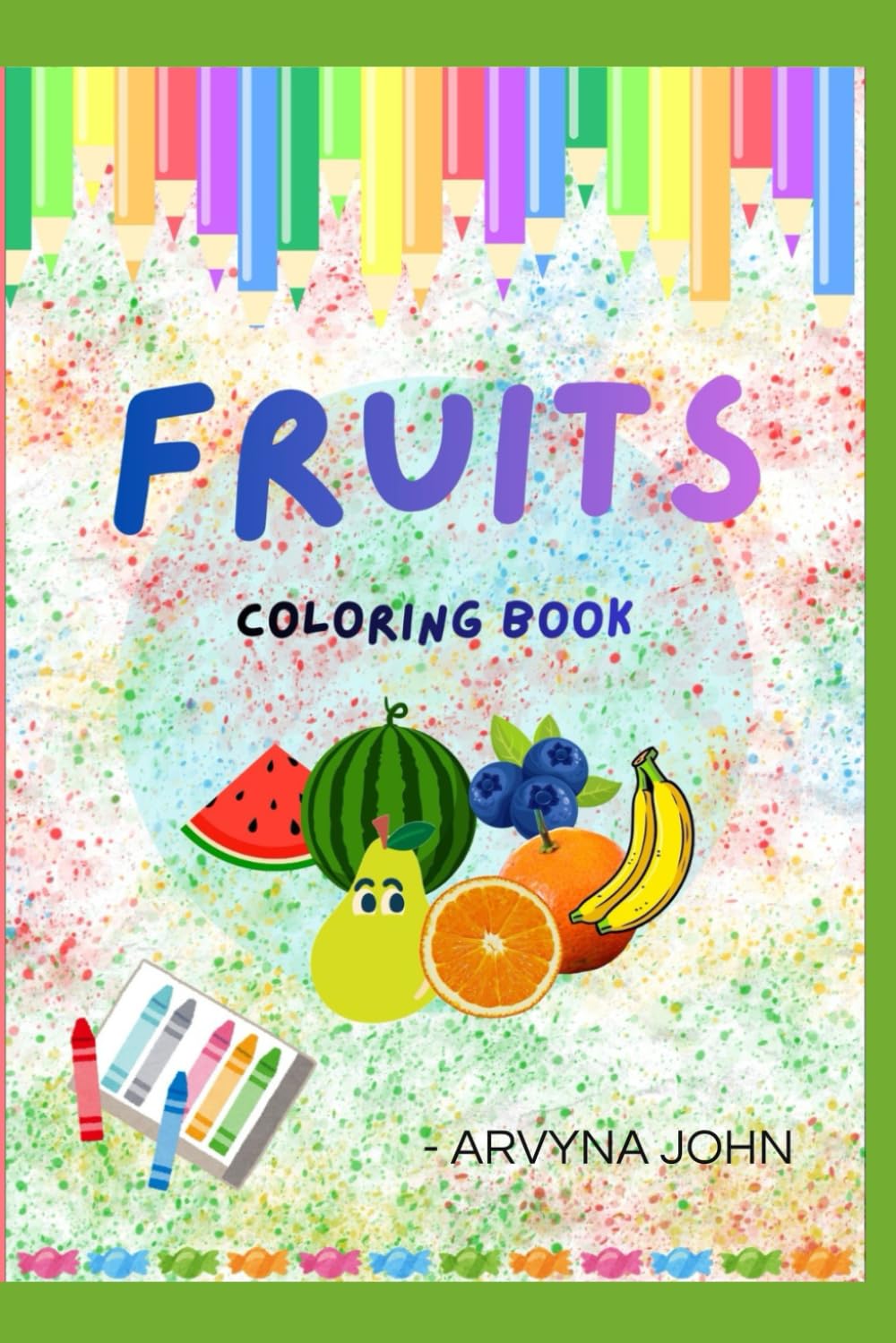 FRUITS COLORING BOOK: KIDS COLORING BOOK