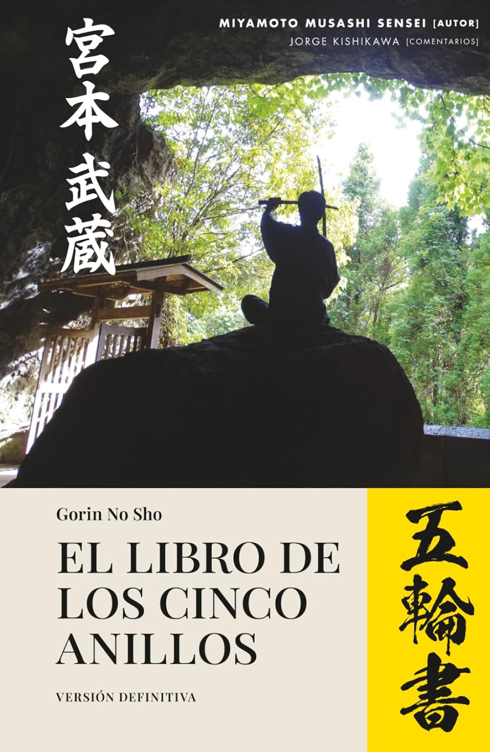 Gorin no Sho - EL LIBRO DE LOS CINCO ANILLOS: Versión Definitiva (ESPAÑOL) (Spanish Edition)      Hardcover – June 11, 2025