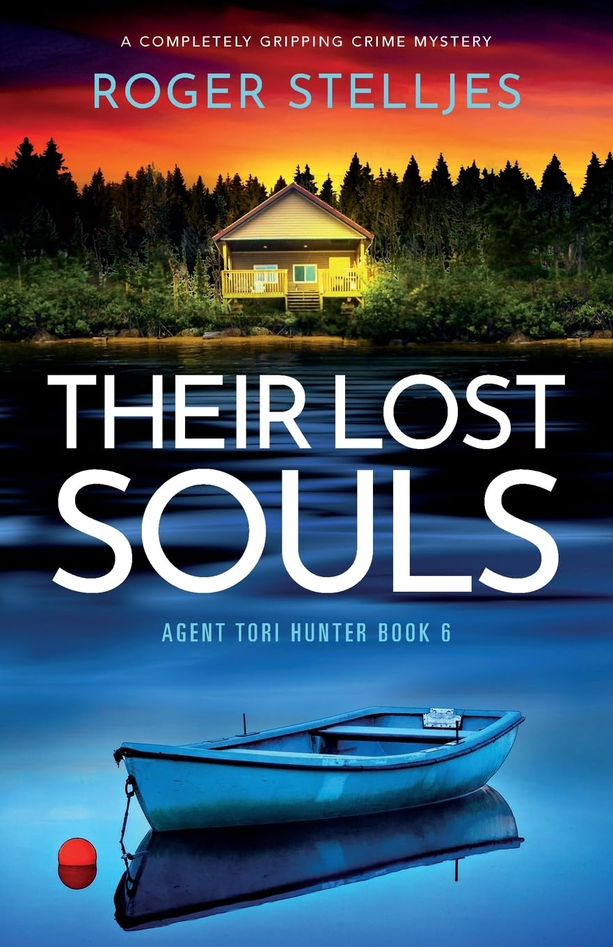 Their Lost Souls: A completely gripping crime mystery: 6 (Agent Tori Hunter)