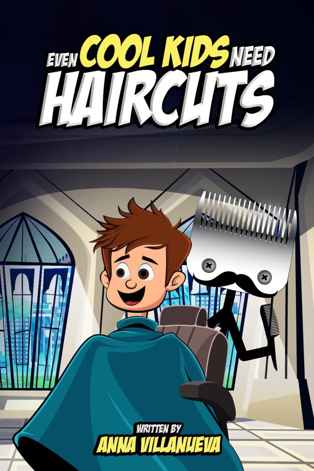 EVEN COOL KIDS NEED HAIRCUTS
