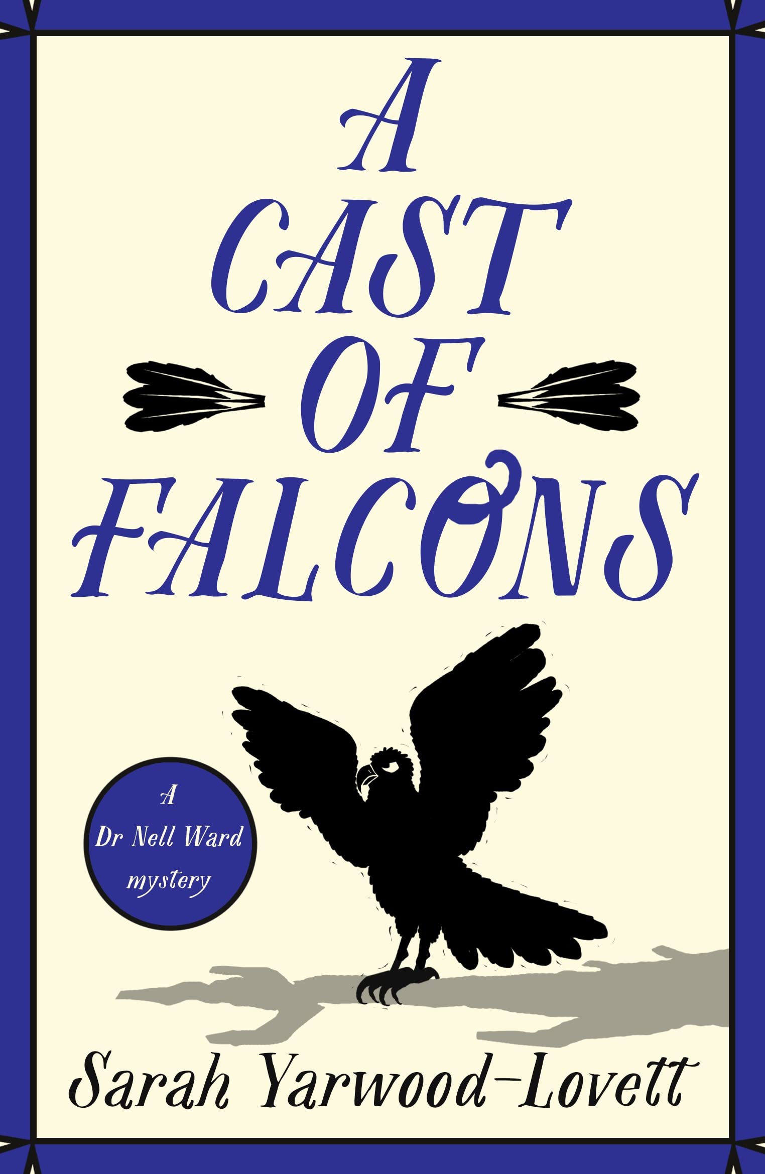 A Cast of Falcons: An unputdownable British cozy murder mystery (A Dr Nell Ward Mystery Book 2)