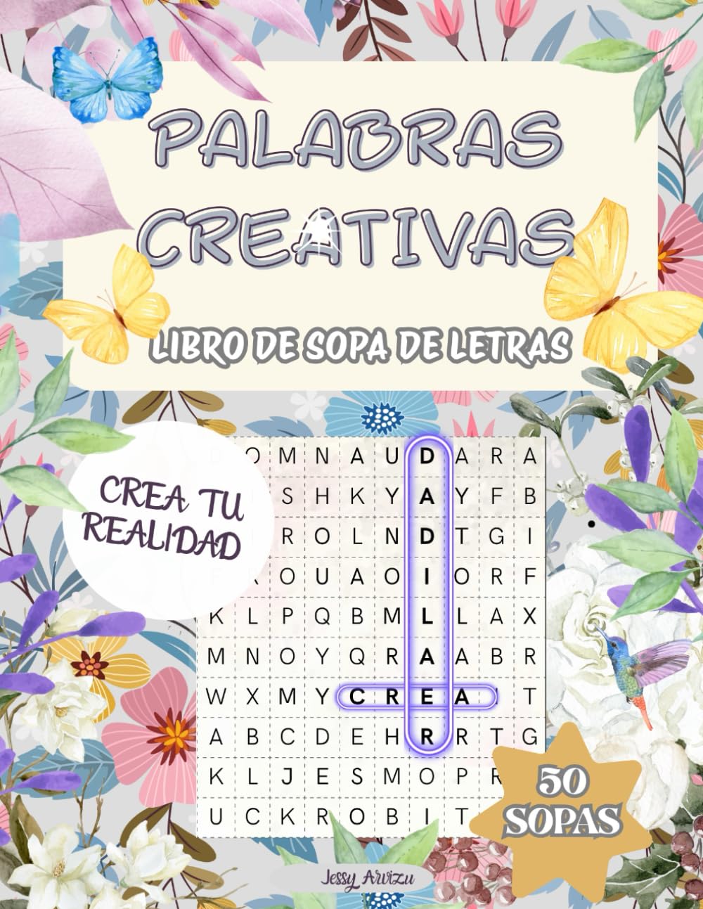 Palabras Creativas: Un viaje consciente inspirado en los principios de la atención plena (Creatividad Maravillosa)” (Wonderful Creativity)