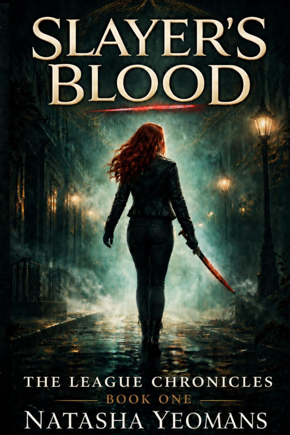 Slayer’s Blood: An Urban Fantasy Thriller (The League Chronicles)