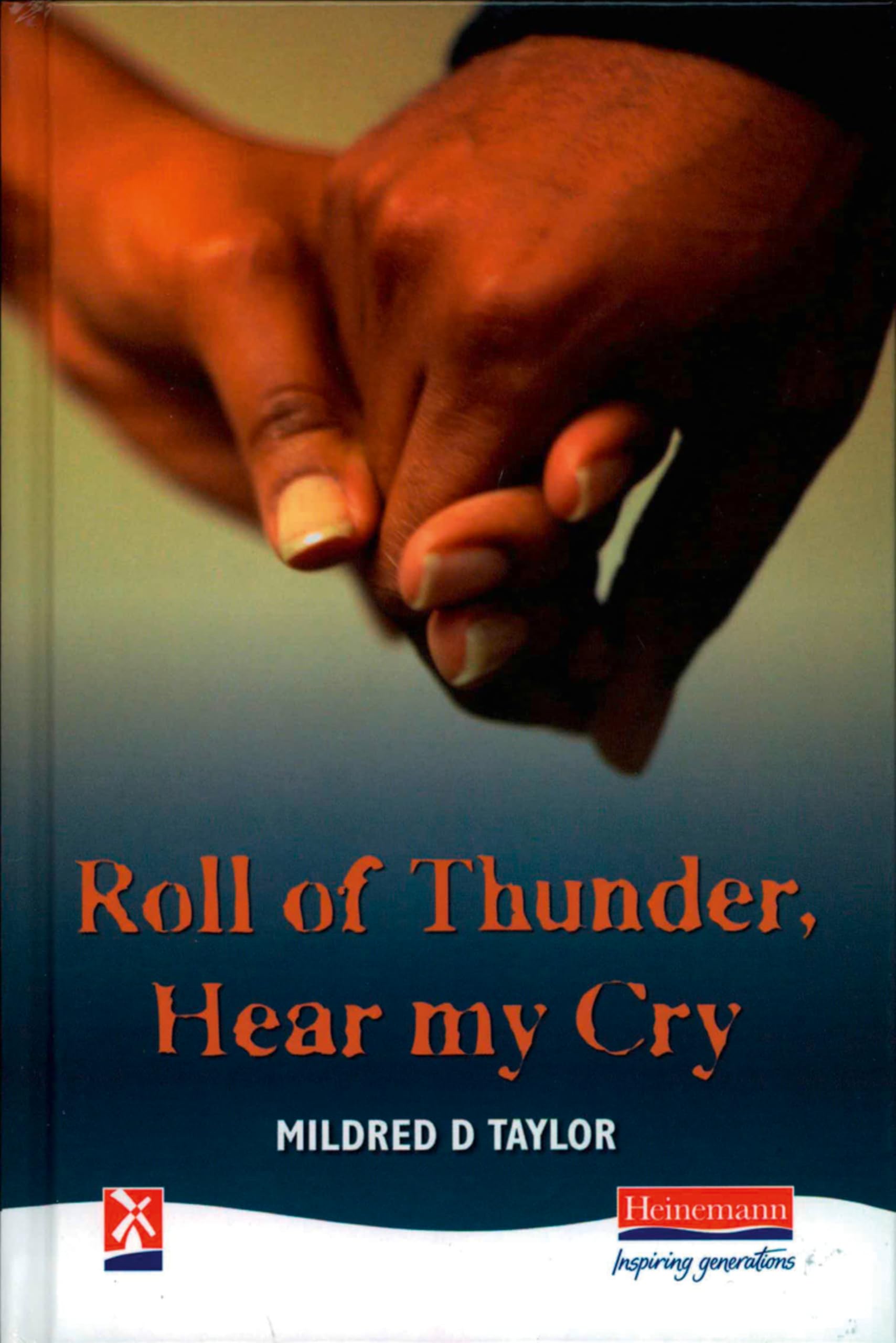 Roll of Thunder Hear my Cry by Mildred Delois Taylor HARDBACK 9780435123123