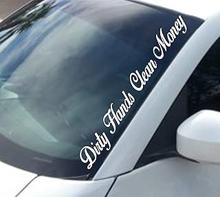 Dabbledown Decals Dirty Hands Clean Money Car Truck Window Windshield Lettering Decal Sticker Decals Stickers JDM Drift Dub Vw Lowered Jdm Fresh Detailed Stance Fitment 4x4