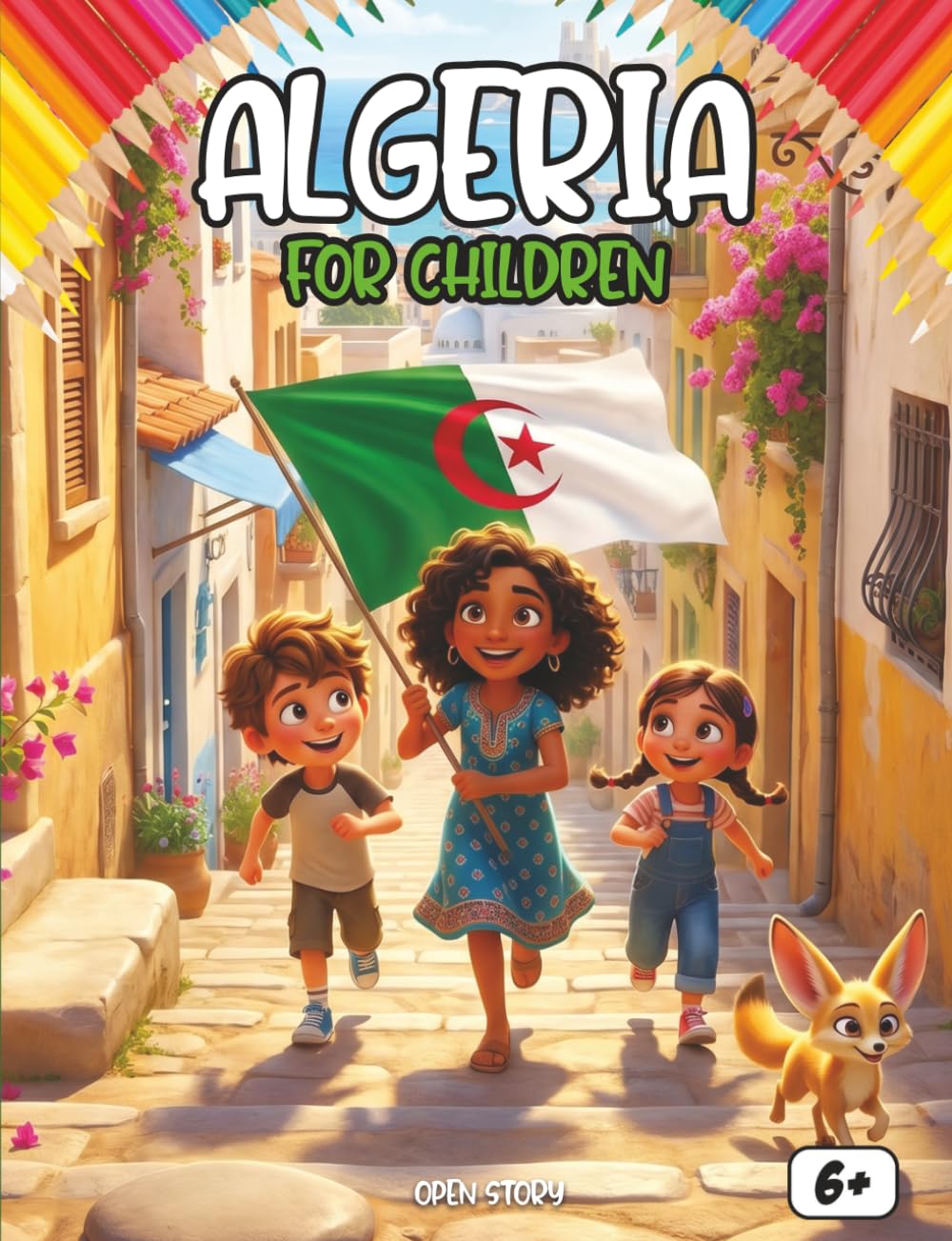 Algeria for Kids: A Fun and Educational Journey Through North Africa – Discover the Sahara Desert, Wildlife, Nomads, and Vibrant Culture