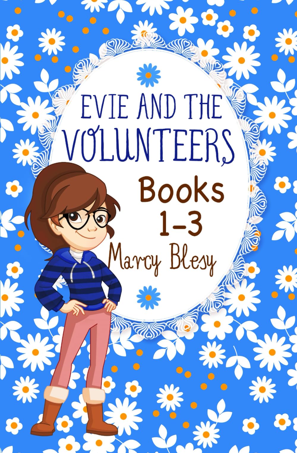 Evie and the Volunteers: Books 1-3