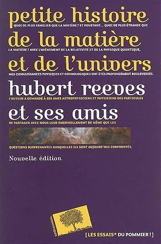 Petite histoire de la matière et de l'univers - Nouvelle édition