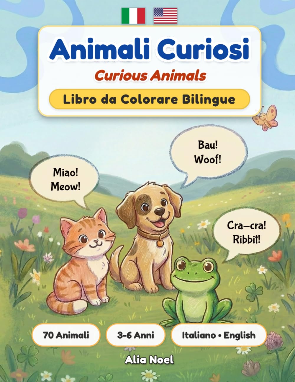 Animali Curiosi: Libro da Colorare Bilingue Italiano-Inglese | 70 Animali e Curiosità | 3-6 Anni