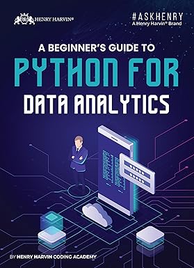 Buy A BEGINNER’S GUIDE TO PYTHON FOR DATA ANALYTICS Book Online at Low ...