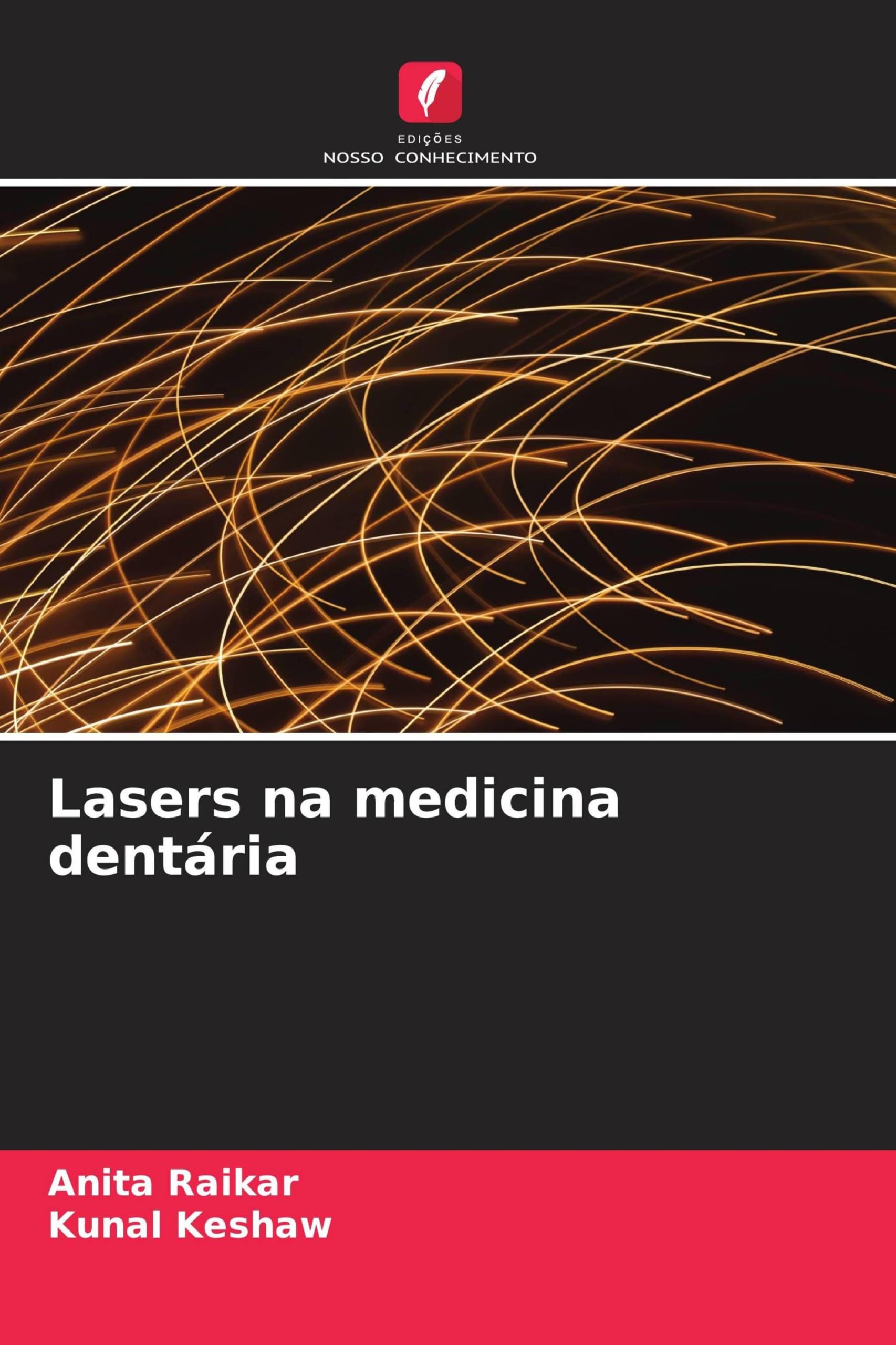Lasers na medicina dentária