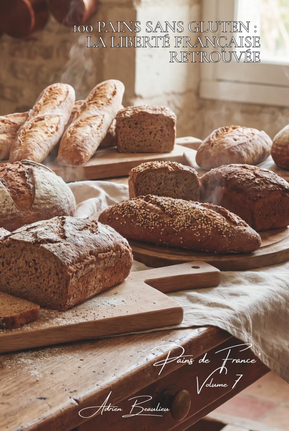 100 pains sans gluten : la liberté française retrouvée: Sarrasin, riz, châtaigne... l'art français du pain inclusif