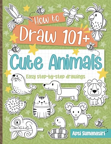 101+ cute Animals | Drawing Book For Kids &amp; Adults | How To Draw | Activity Book: Easy Step By Step Drawing Guide