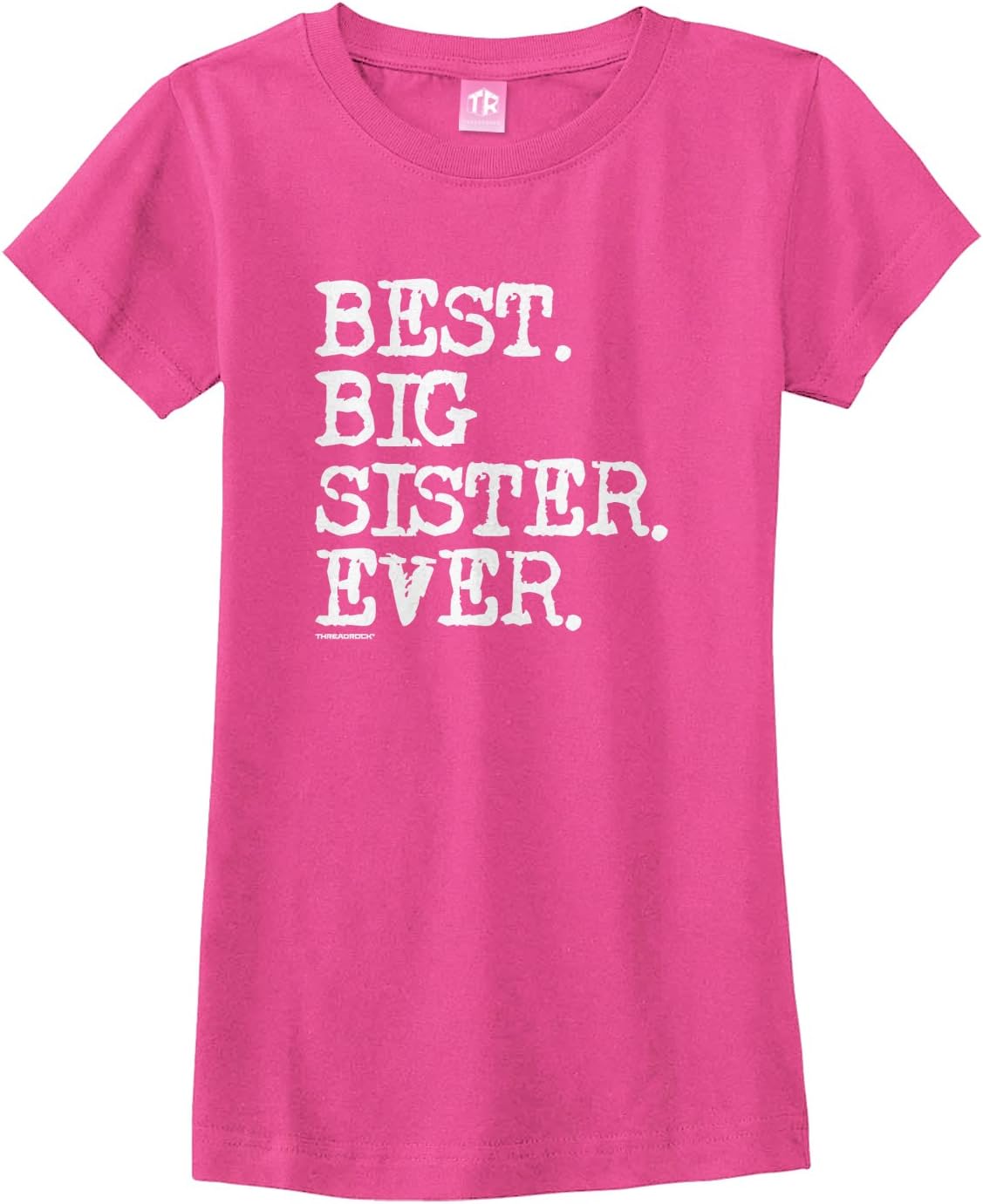 Threadrock Big Girls' Best Big Sister Ever Fitted T-Shirt