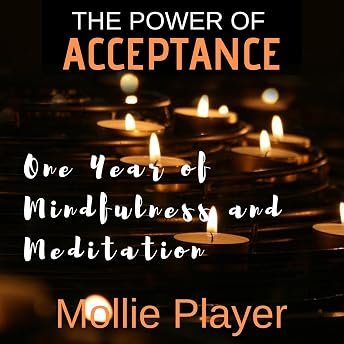 The Power of Acceptance Audiobook by Mollie Player episode artwork