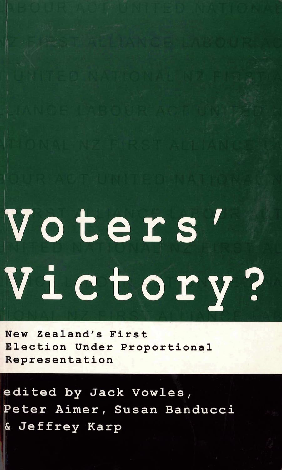 Buy Voters' Victory?: New Zealand's First Election Under Proportional Representation — BookShops.in