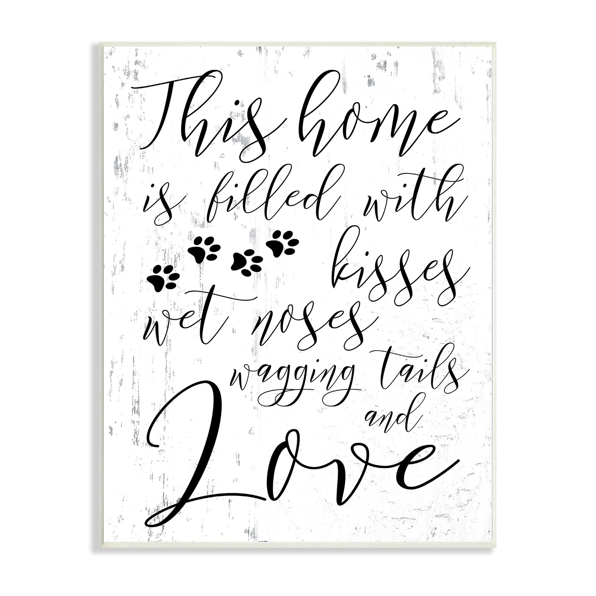 Dog Love Home Affirmation, 13 x 19 Inch Mounted Print on Wall Plaque