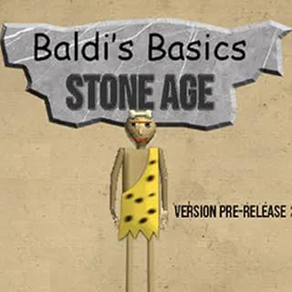 Baldi's Basics Stone Age