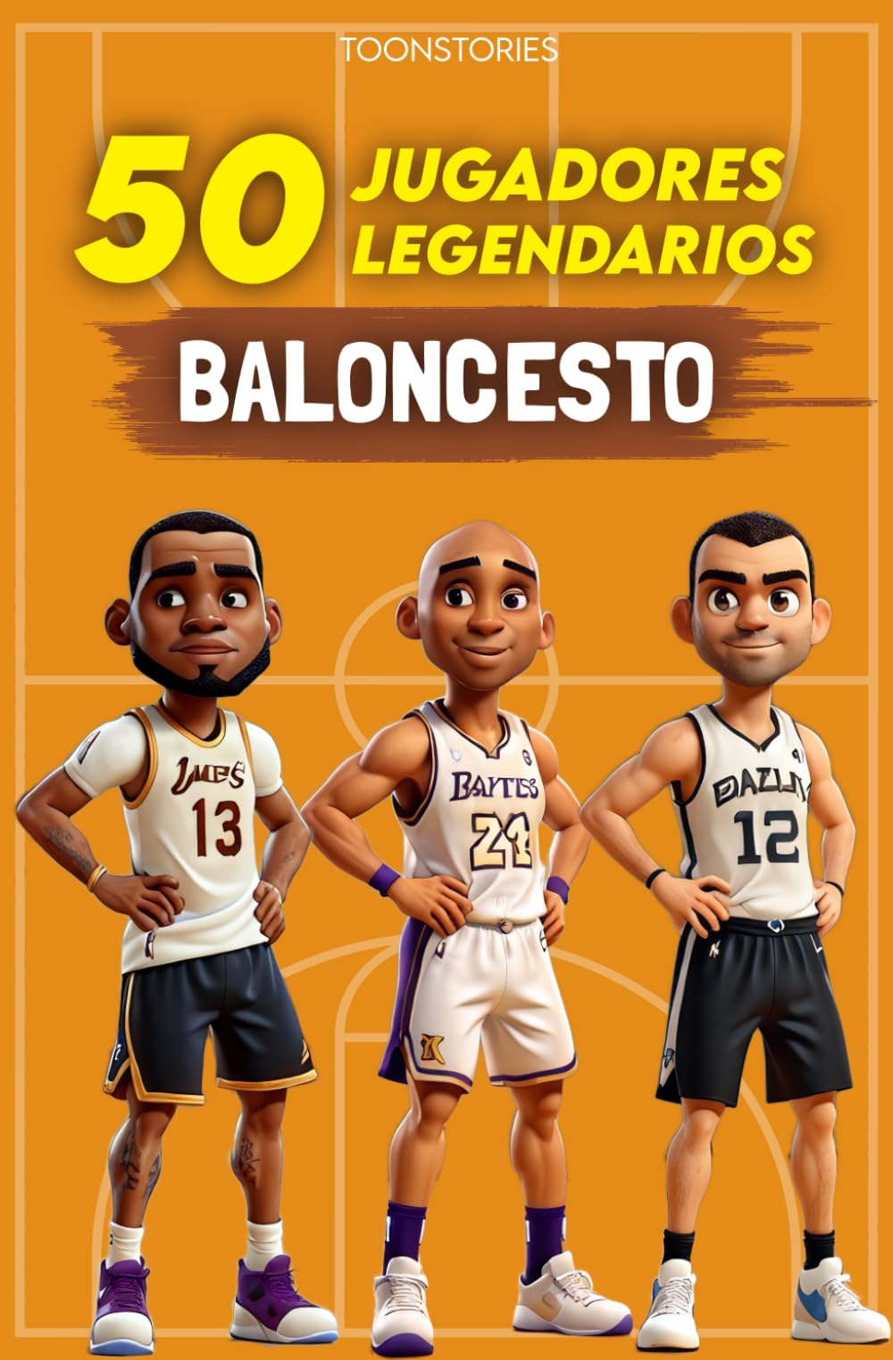 Los 50 Jugadores de Baloncesto más Legendarios: 50 Jugadores Legendarios —Ilustrados a todo color— ToonStories