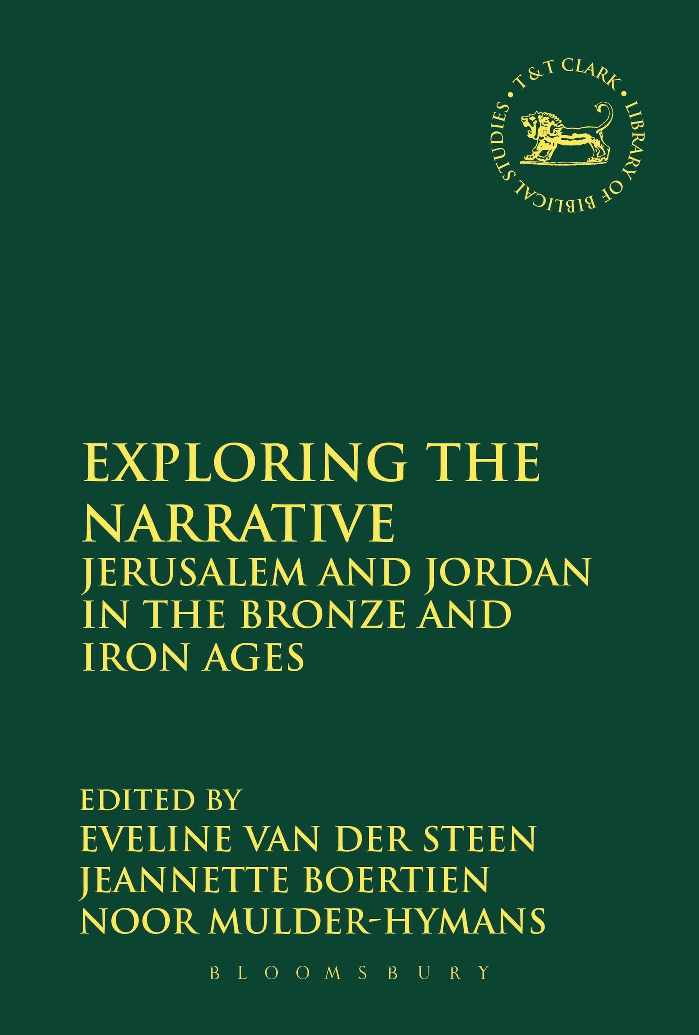 Buy Exploring the Narrative: Jerusalem and Jordan in the Bronze and Iron Ages — BookShops.in