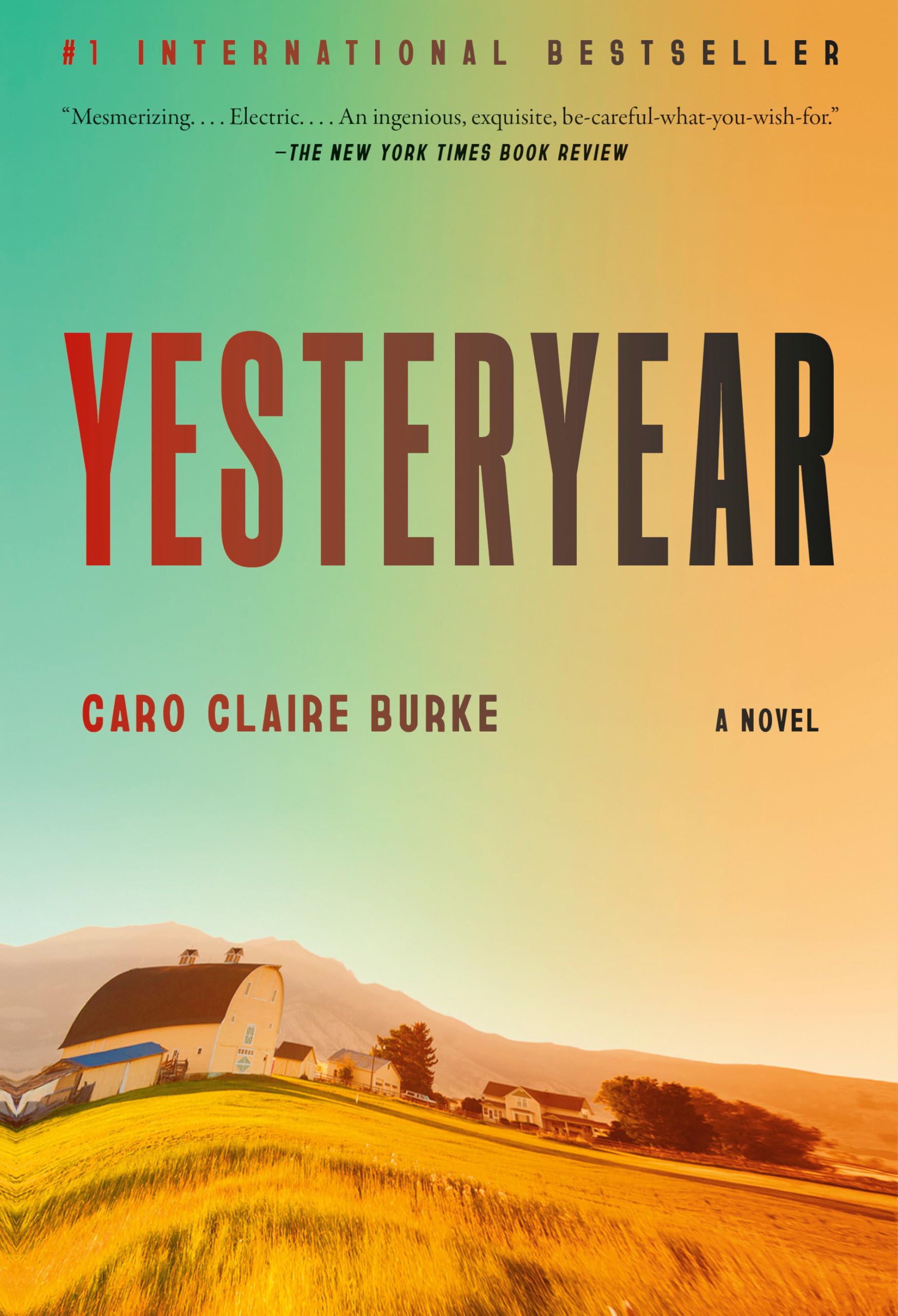 Yesteryear: A Novel