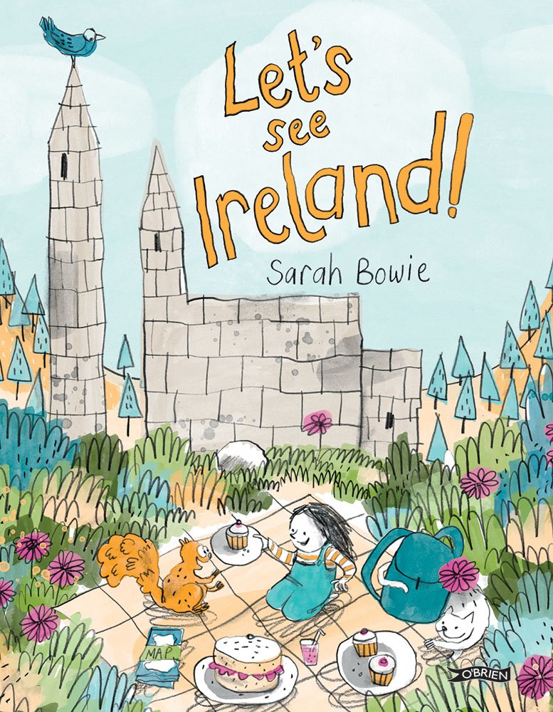 Let's See Ireland! by Sarah Bowie (Hardcover, 2016)
