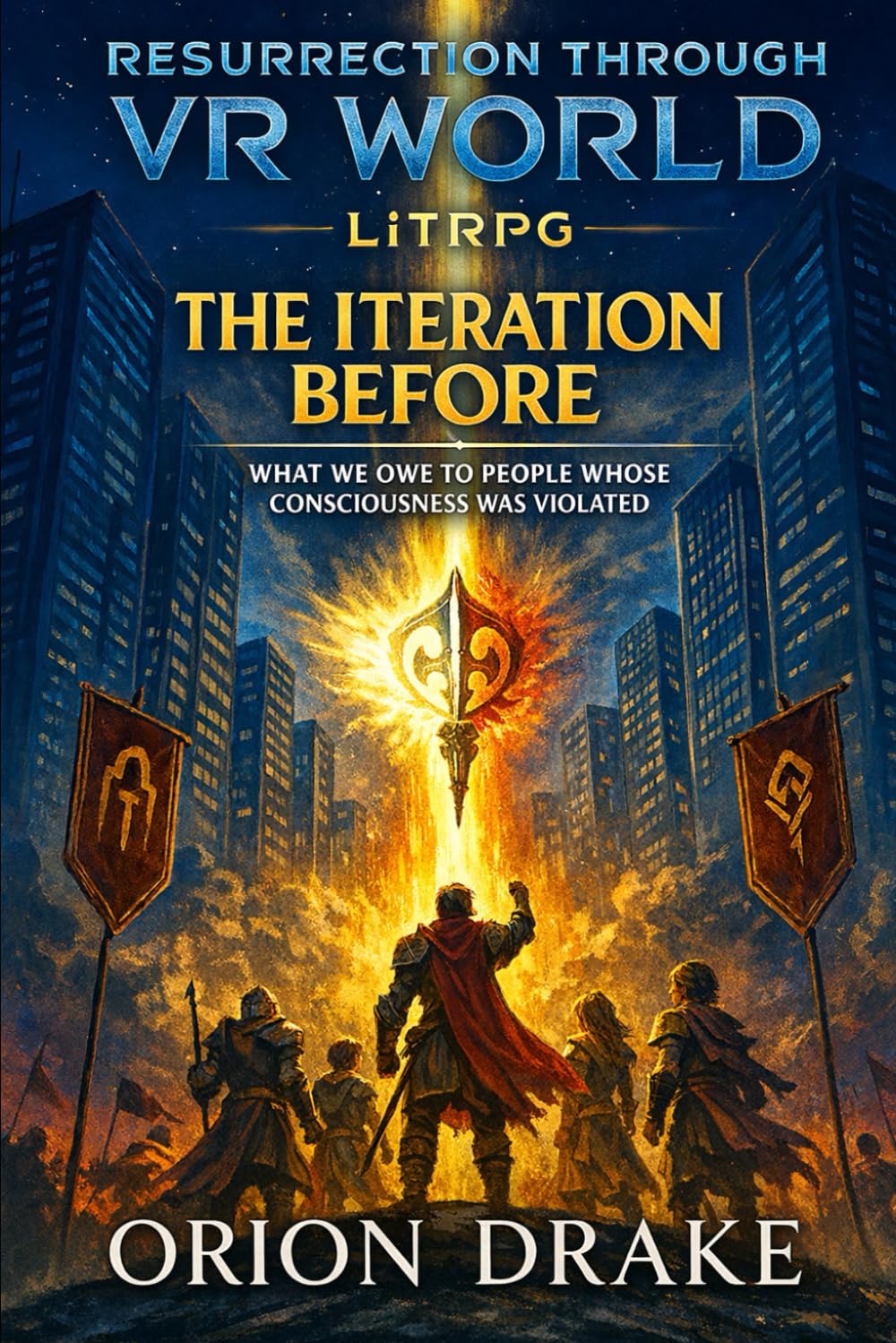 BOOK VIII: What We Owe to People Whose Consciousness Was Violated (Resurrection Through VR World)