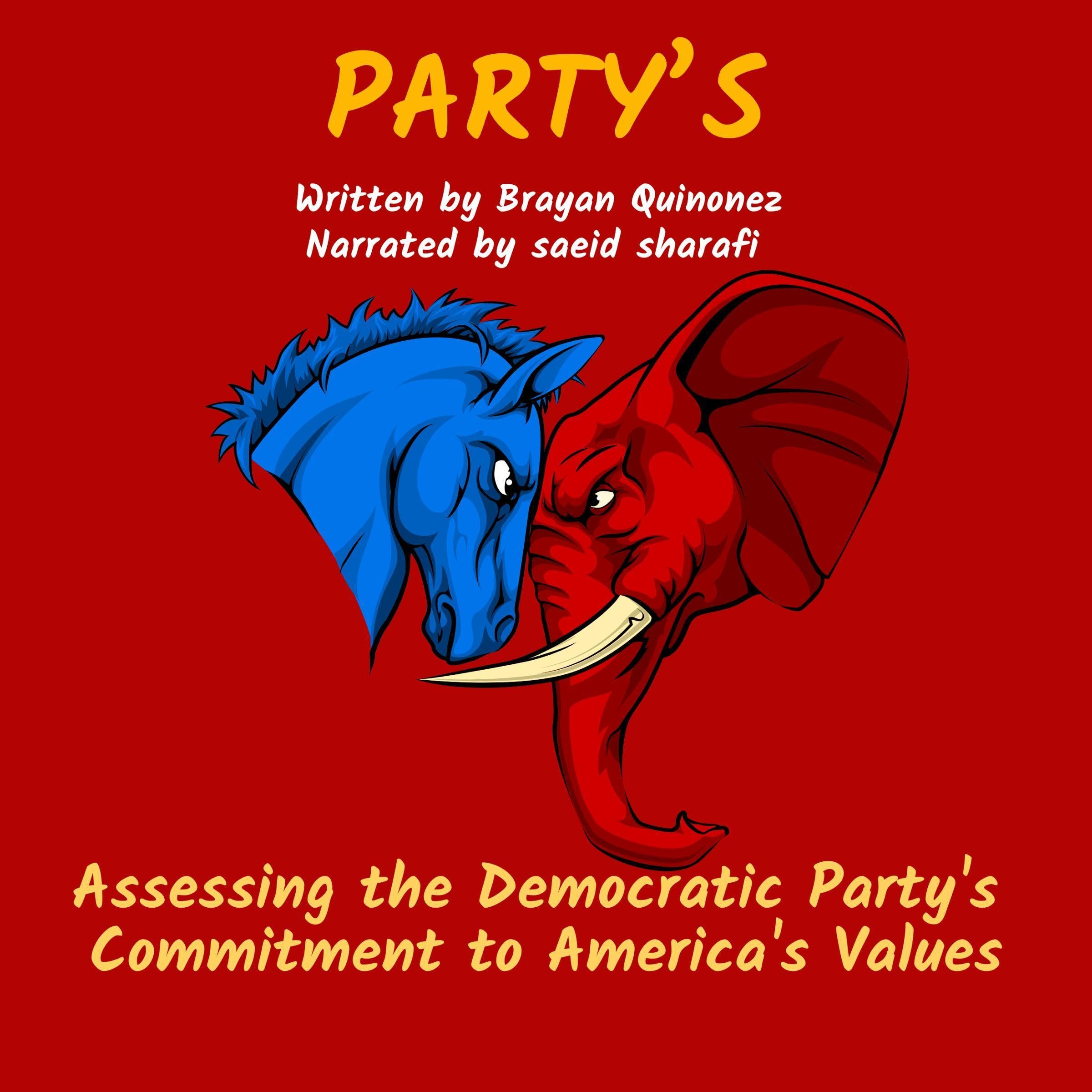 Assessing the Democratic Party's Commitment to America's Values