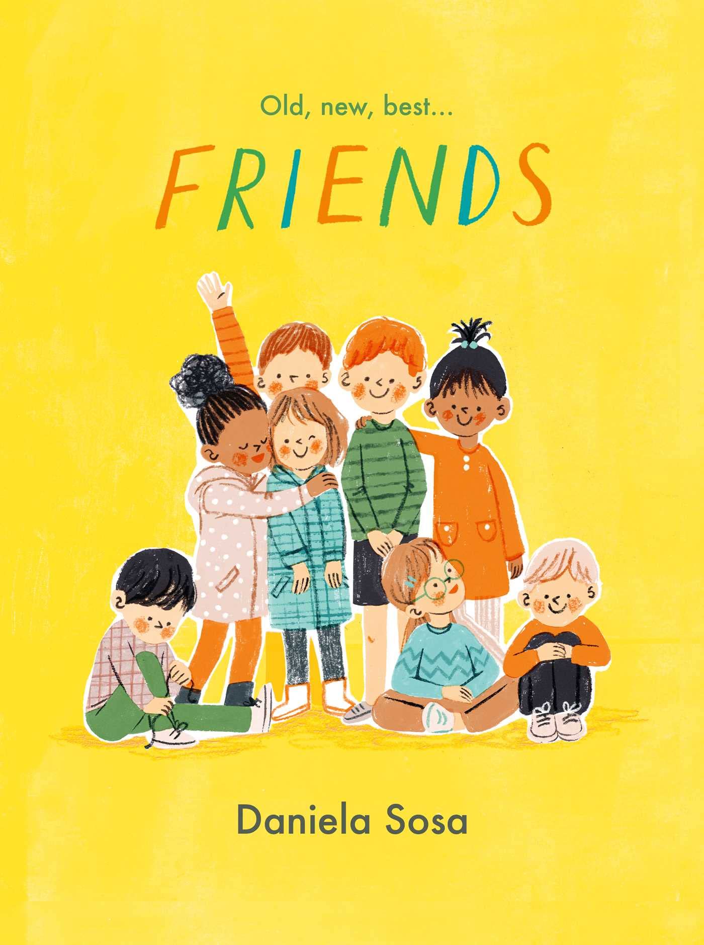 Friends by Daniela Sosa - 9781398518674